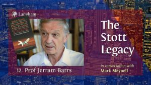 The Stott Legacy Podcast: Episode 12 - Prof Jerram Barrs