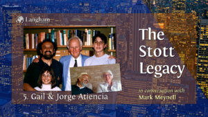 The Stott Legacy Podcast: Episode 5 - Gail and Jorge Atiencia