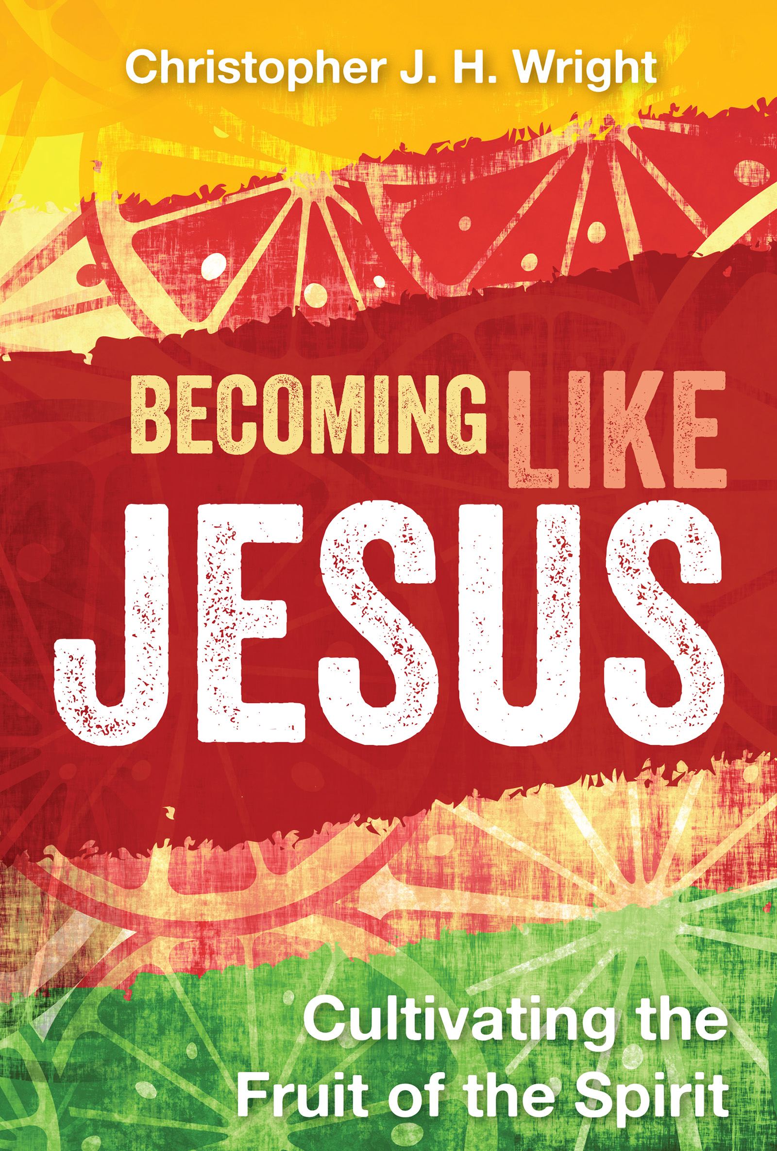 Becoming Like Jesus - Lent Study Guide
