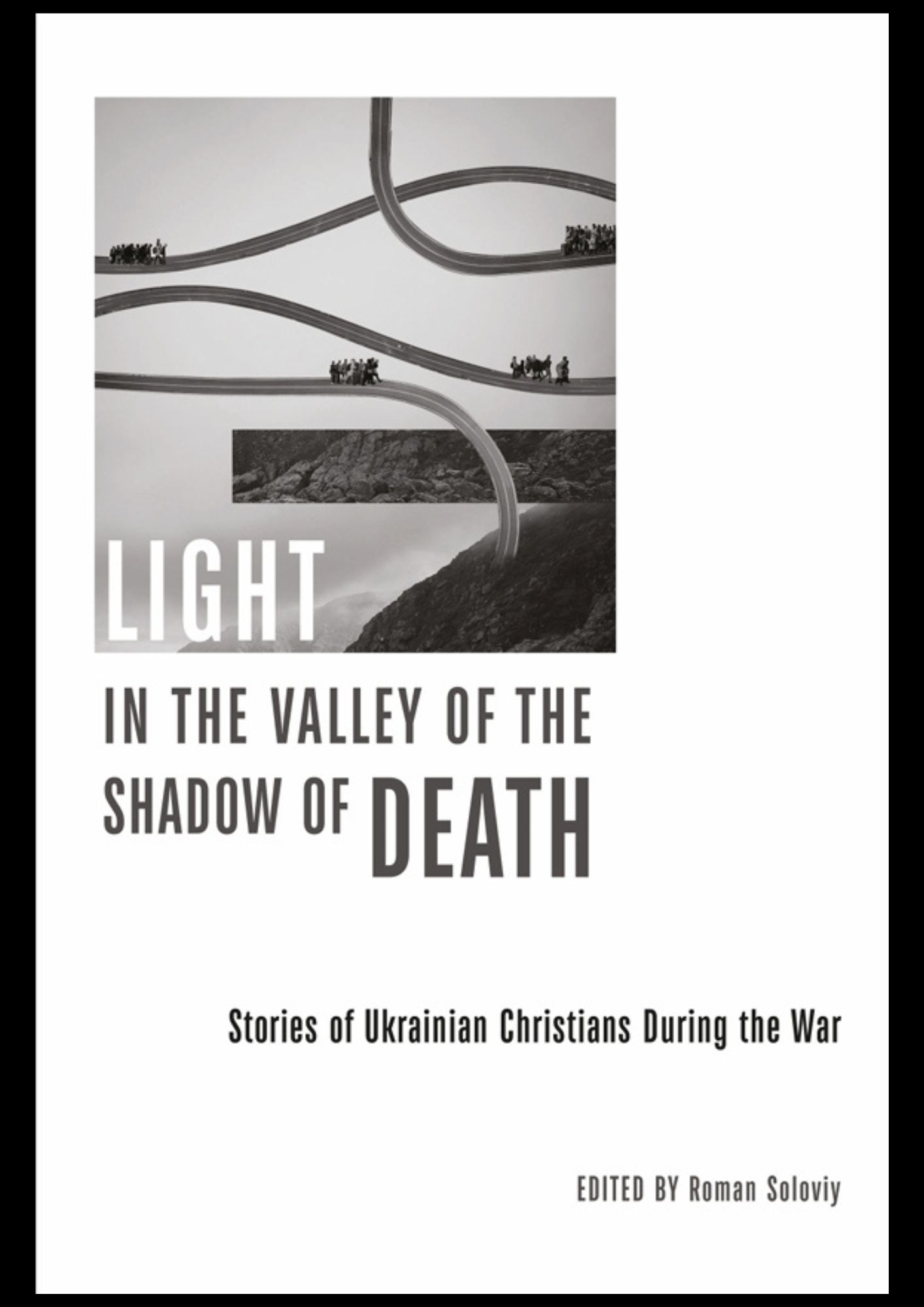 Light in the Valley of the Shadow of Death